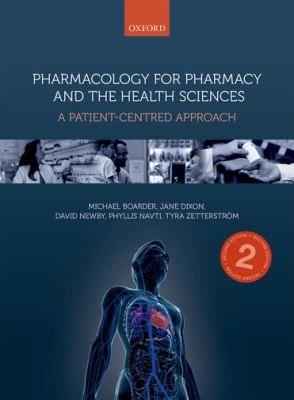 Pharmacology for Pharmacy and the Health Sciences : A Patient-Centred Approach