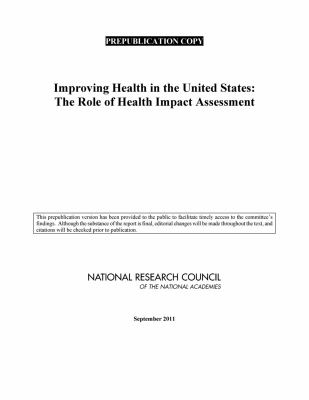 Improving Health in the United States : The Role of Health Impact Assessment