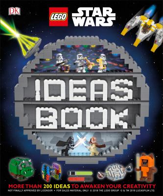 LEGO Star Wars Ideas Book : More Than 200 Games, Activities, and Building Ideas