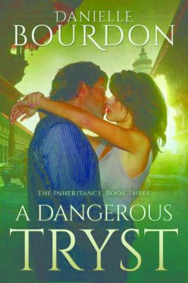 A Dangerous Tryst