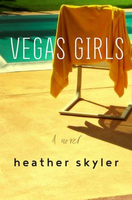 Vegas Girls : A Novel