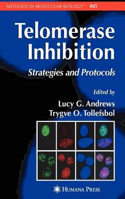 Telomerase Inhibition : Strategies and Protocols