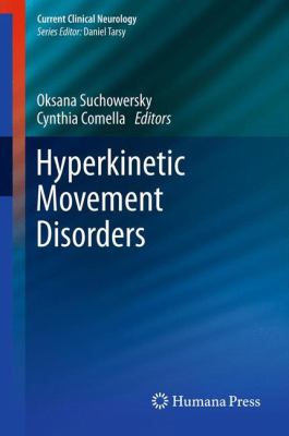 Hyperkinetic Movement Disorders