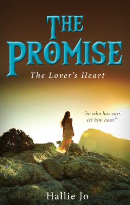 The Promise : The Lover's Heart