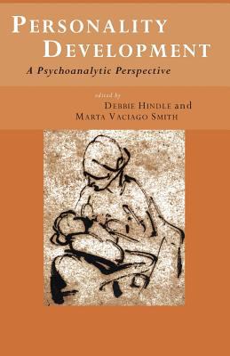 Personality Development : A Psychoanalytic Perspective