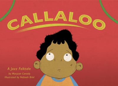 Callaloo : A Jazz Folktale