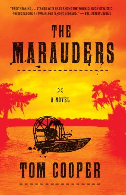 The Marauders : A Novel