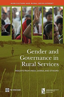 Gender and Governance in Rural Services : Insights from India, Ghana, and Ethiopia