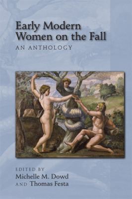 Early Mod Women on the Fall : Antholog