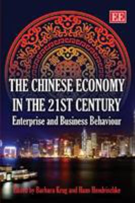 The Chinese Economy in the 21st Century : Enterprise and Business Behaviour