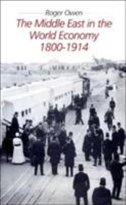 The Middle East in the World Economy, 1800-1914