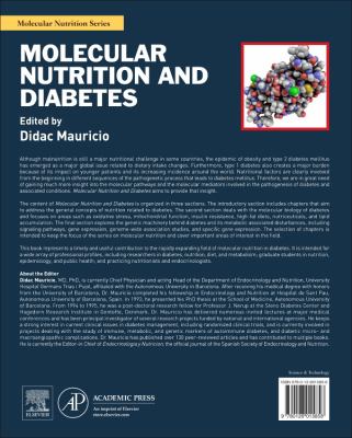Molecular Nutrition and Diabetes : A Volume in the Molecular Nutrition Series