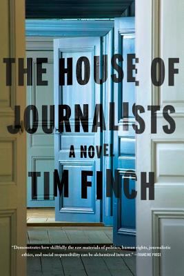 The House of Journalists : A Novel