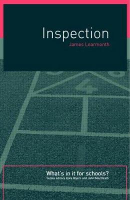 Inspection : What's in It for Schools?