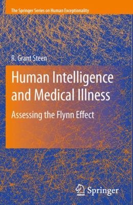 Human Intelligence and Medical Illness : Assessing the Flynn Effect