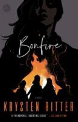 Bonfire : A Novel