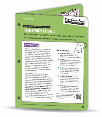 The on-Your-Feet Guide to the Formative 5 : Everyday Assessment Techniques for Every Math Classroom