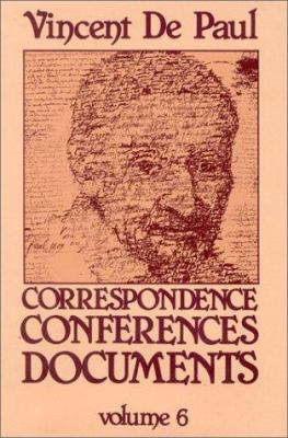 Vincent De Paul Correspondence, Conferences, Documents