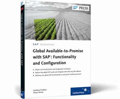 Global Available-to-Promise with Sap : Functionality and Configuration