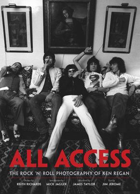 All Access : The Rock 'n' Roll Photography of Ken Regan