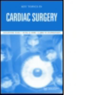 Key Topics in Cardiac Surgery