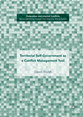 Territorial Self-Government As a Conflict Management Tool