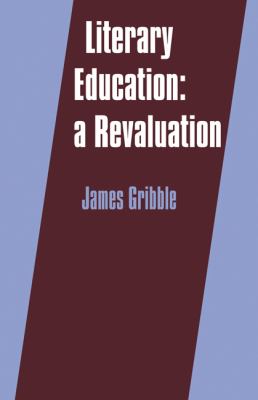 Literary Education : A Revaluation