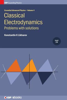 Essential Advanced Physics : Problems with Solutions