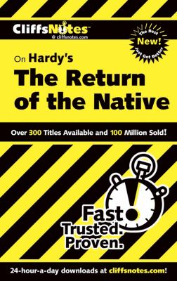 CliffsNotes on Hardy's the Return of the Native
