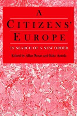 A Citizens′ Europe : In Search of a New Order