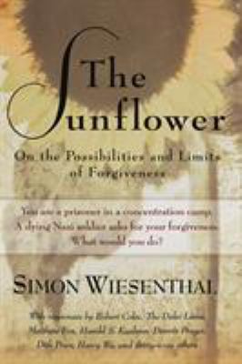 The Sunflower : On the Possibilities and Limits of Forgiveness