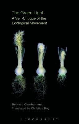 The Green Light : A Self-Critique of the Ecological Movement