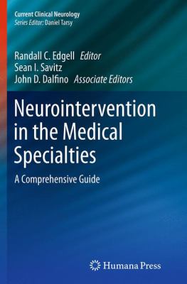 Neurointervention in the Medical Specialties : A Comprehensive Guide