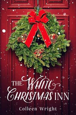 The White Christmas Inn : A Novel