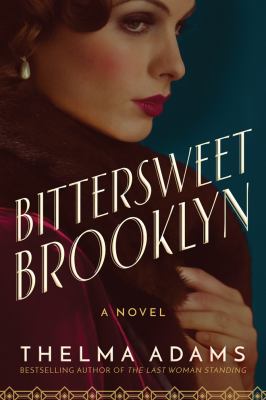 Bittersweet Brooklyn : A Novel