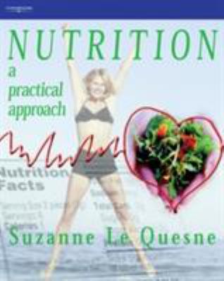 Nutrition : a Practical Approach : A Practical Approach