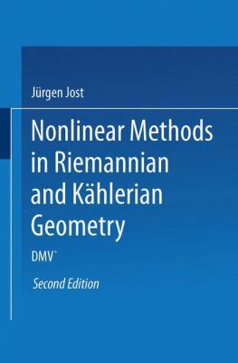 Nonlinear Methods in Riemannian and Kählerian Geometry : Delivered at the German Mathematical Society Seminar in düsseldorf in June 1986
