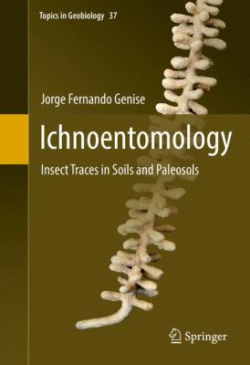 Insect Traces in Soils and Paleosols