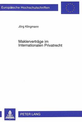 MAKLERVERTRÄGE IM INTERNATIONALEN PRIVATRECHT