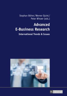 Advanced e-Business Research : International Trends and Issues
