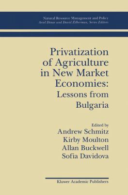 Privatization of Agriculture in New Market Economies : Lessons from Bulgaria