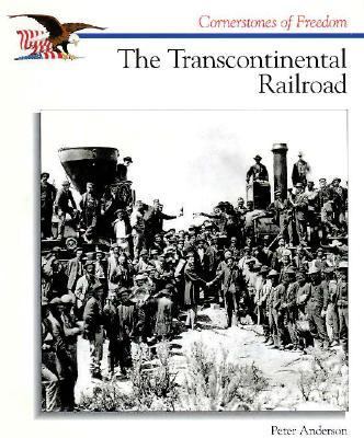 The Transcontinental Railroad