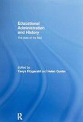 Educational Administration and History : The State of the Field