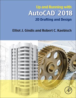 Up and Running with AutoCAD 2018 : 2D Drafting and Design
