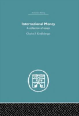 International Money : A Collection of Essays