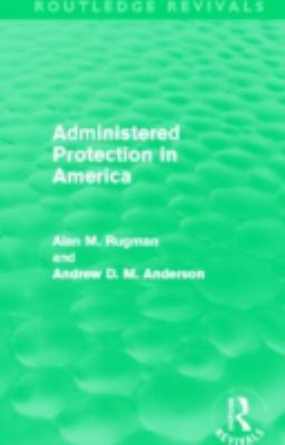 Administered Protection in America (Routledge Revivals)