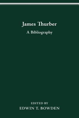James Thurber : A Bibliography