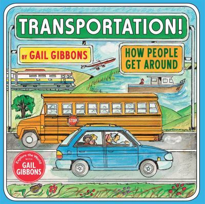 Transportation! : How People Get Around