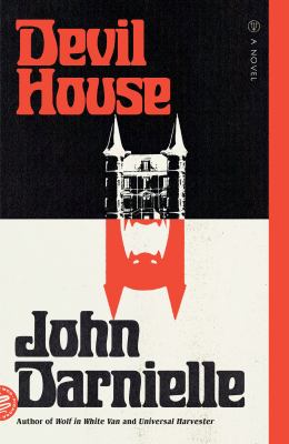 Devil House : A Novel