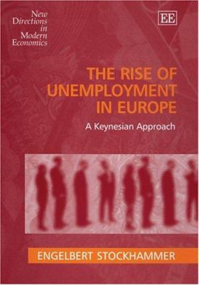 Rise of Unemployment in Europe : A Keynesian Approach